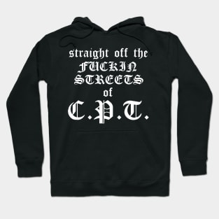 Straight Off the Streets of CPT ))(( Retro Compton Gangsta Rap Tribute Hoodie